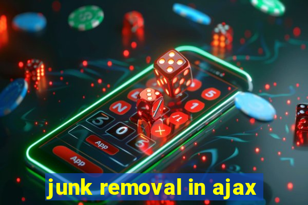 junk removal in ajax